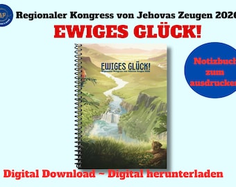Regionaler Kongress 2026 - "Ewiges Glück!" - Notizbuch zum herunterladen ******* Instant Download
