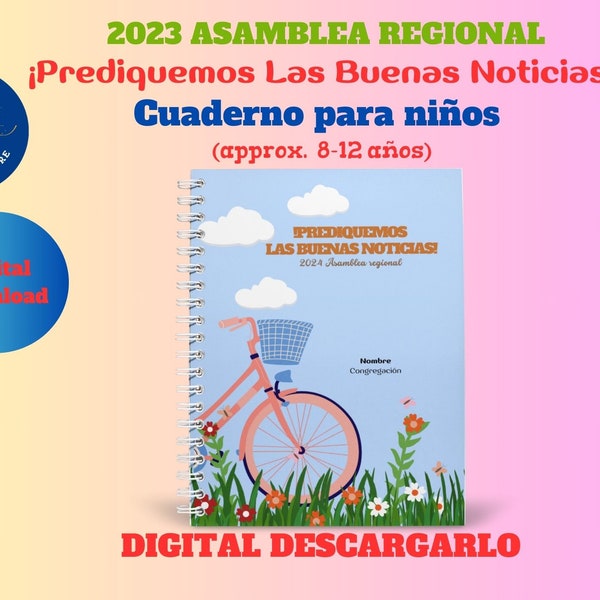Asamblea  2024 ~ "¡Prediquemos Las Buenas Noticias!"  ~ Cuaderno para niños  (8-12 años) ~ con muchas actividades  **** Digital Descargarlo