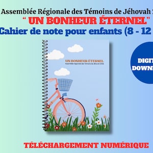 May include: A notebook with a spiral binding, featuring a light blue cover with a pink bicycle illustration. The notebook is designed for children aged 8-12 and includes the text "UN BONHEUR ÉTERNEL" and "DIGITAL DOWNLOAD".