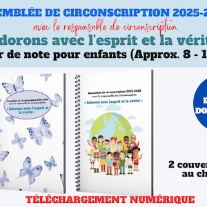 TJ Assemblée de circonscription 2025- 2026 avec responsable de circonscription ~ Cahier de note pour Jeunes (Aprox. 8-12 años)
