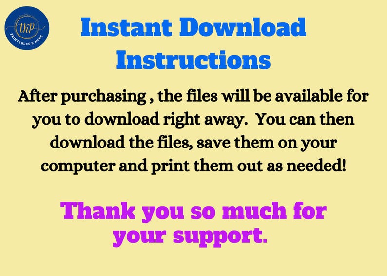 Puede incluir: Una hoja de instrucciones de descarga digital con un fondo amarillo claro. El texto azul dice "Instrucciones de descarga instant&aacute;nea". El texto explica c&oacute;mo descargar e imprimir archivos. El texto "Muchas gracias por su apoyo" es rosa.