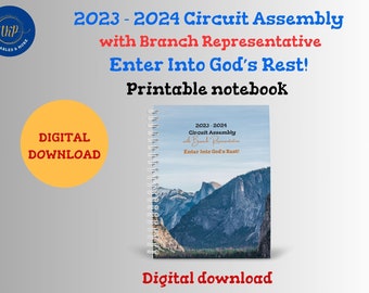 Notebook  for 2023-2024 JW Circuit Assembly With Branch Representative: " Enter Into God’s Rest!"  **** DIGITAL DOWNLOAD