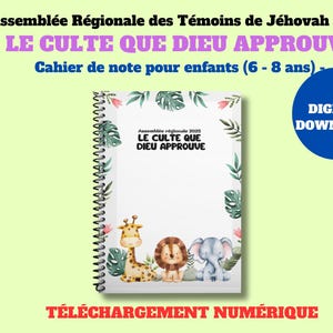 Assemblée Régionale 2024 ~ "Le culte que Dieu approuve" ~ Cahier de note pour enfants (6 - 8 años) 108 páginas - TÉLÉCHARGEMENT NUMÉRIQUE