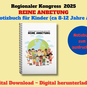 Regionaler Kongress 2025 - Reine Anbetung - Notizbuch für Kinder (ca 8-12 Jahre Alt) zum herunterladen*** Descarga instantánea