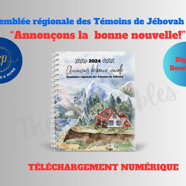 Assemblée Régionale des TJ  2024 ~  "Annonçons  la bonne nouvelle" ~ Cahier de note  - TÉLÉCHARGEMENT NUMÉRIQUE