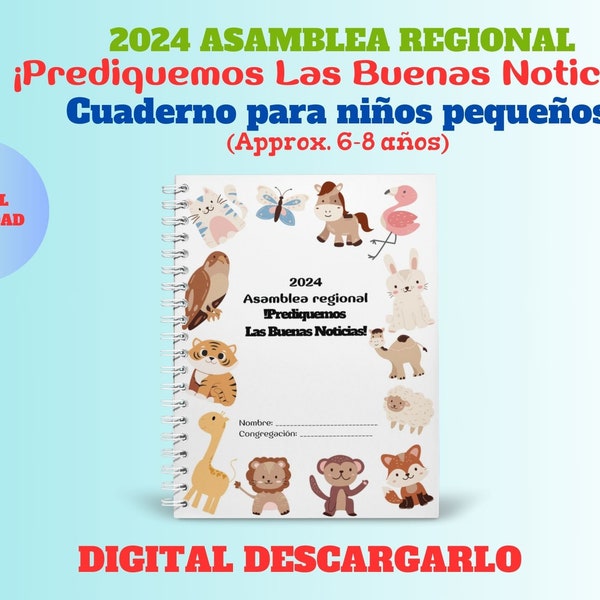 Asamblea 2024 ~ ¡Prediquemos Las Buenas Noticias!~ Cuaderno para niños pequeños (6-8 años)  ~ con muchas actividades ***Digital Descargarlo