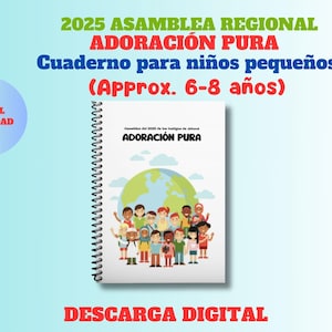 Asamblea del 2025 ~ Adoración Pura ~ Cuaderno para niños pequeños (6-8 años) ~ con muchas actividades *** Descarga Digital