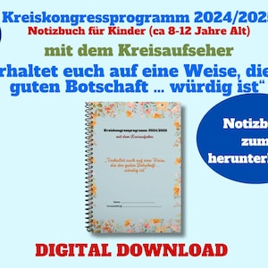 Kreiskongress 2024- 2025 mit dem Kreisaufseher „Verhaltet euch auf eine Weise … würdig ist“ - Notizbuch für Kinder (ca 8-12 Jahre Alt)