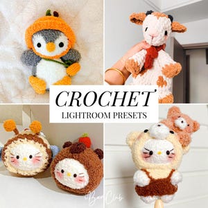 May include: A collection of handmade crochet plush toys, including a penguin in an orange pumpkin hat, a cow with a red scarf, and two Hello Kitty-inspired characters in bear costumes. The text "CROCHET LIGHTROOM PRESETS" is displayed.