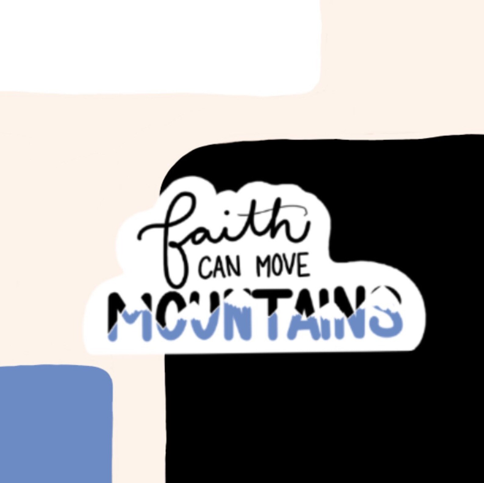 Faith Can Move Mountain Sticker Etsy