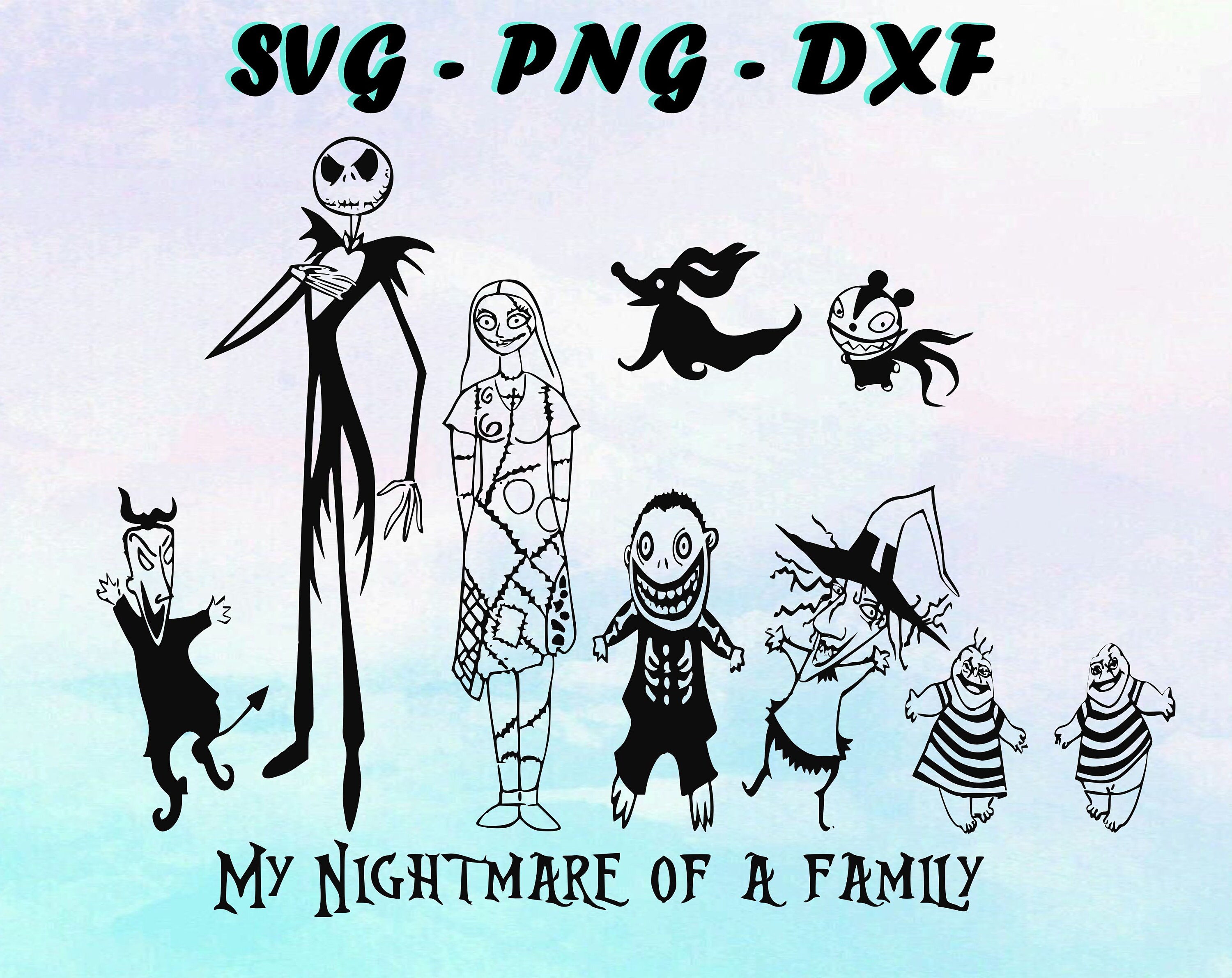 Download My Nightmare Of A Family svg Nightmare Before Christmas ...