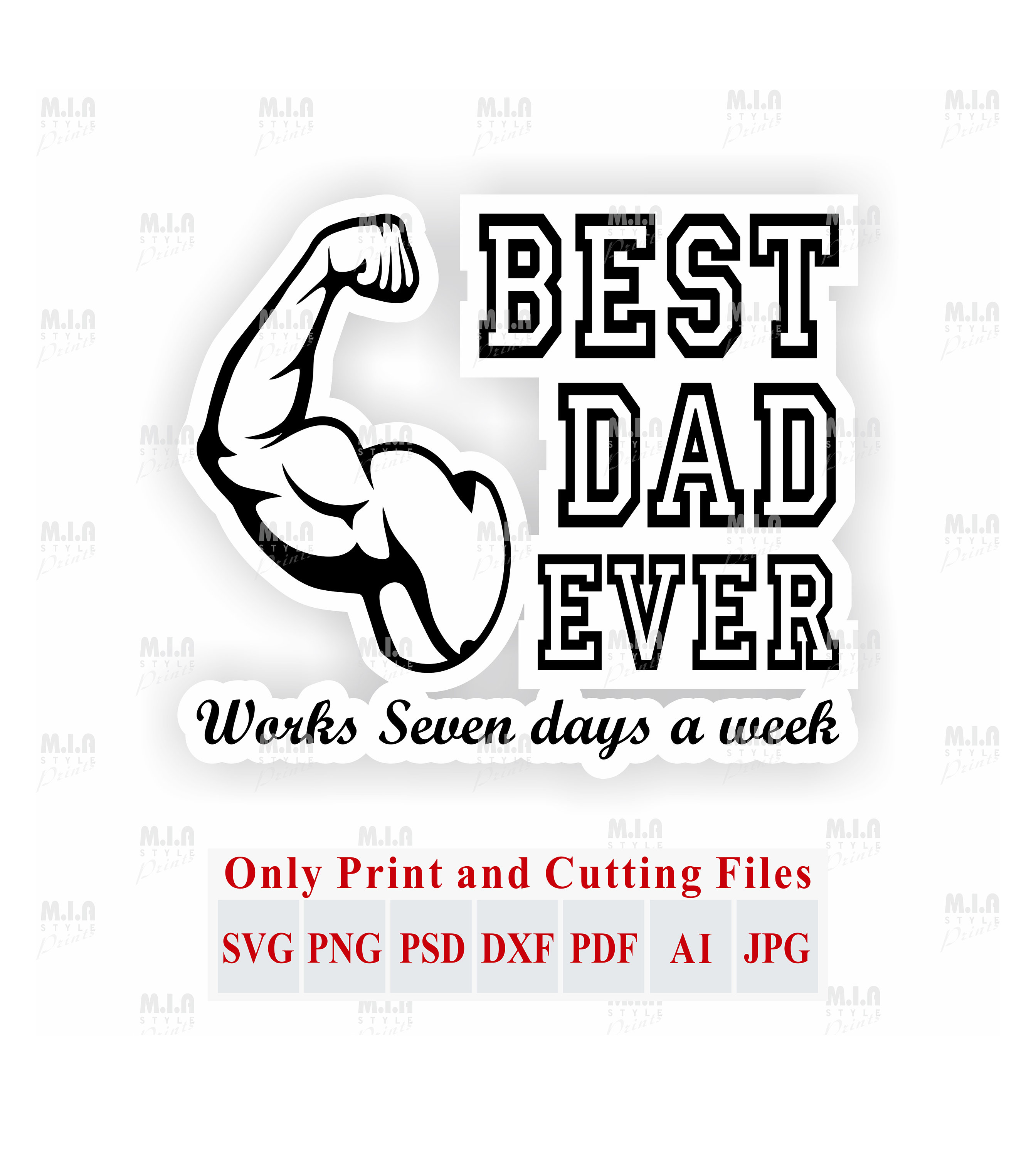 Father's Day SVG, Dad SVG, Best Dad Ever, Daddy Svg, Happy Fathers Day