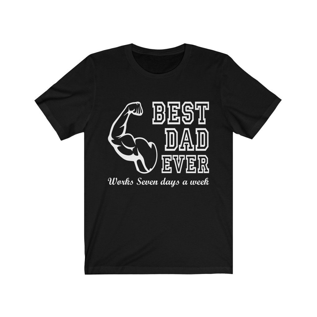 Best Dad Ever Shirt Best Dad Gift Dad Shirt Fathers Day | Etsy