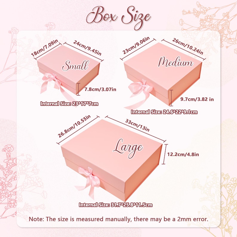 May include: Pink gift boxes in three sizes: small (7.09in x 9.45in x 3.07in), medium (9.06in x 10.24in x 3.82in), and large (10.55in x 13in x 4.8in). Each box has a satin ribbon and the text "Box Size". Internal sizes are also provided.