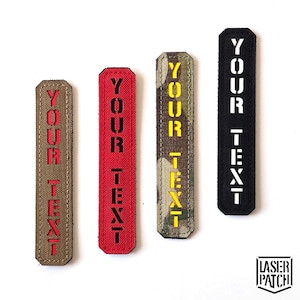 May include: Four rectangular patches with the text "YOUR TEXT" in different colors. The patches are in brown, red, camouflage, and black. The text color varies from red, yellow, and white. The Laser Patch logo is in the bottom right corner.