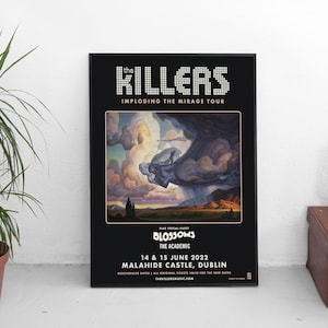 May include: Black and white poster advertising a concert by The Killers. The poster features a painting of a person in the clouds with a stormy sky in the background. The text on the poster reads "The Killers Imploding the Mirage Tour" with the special guests listed as Blossoms and The Academic. The concert is scheduled for June 14th and 15th, 2022 at Malahide Castle in Dublin.
