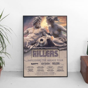 May include: A concert poster for The Killers Imploding the Mirage Tour. The poster features a photo of a statue of a man and woman with a fountain in the background. The tour dates and locations are listed below the photo, along with the names of the opening acts: Blossoms, Sam Fender, and Manic Street Preachers.
