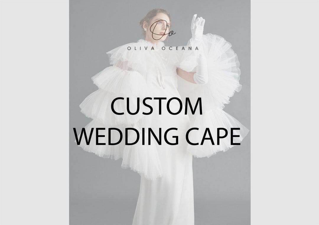 Custom Wedding Cape, Exclusive Bridal Design - Etsy