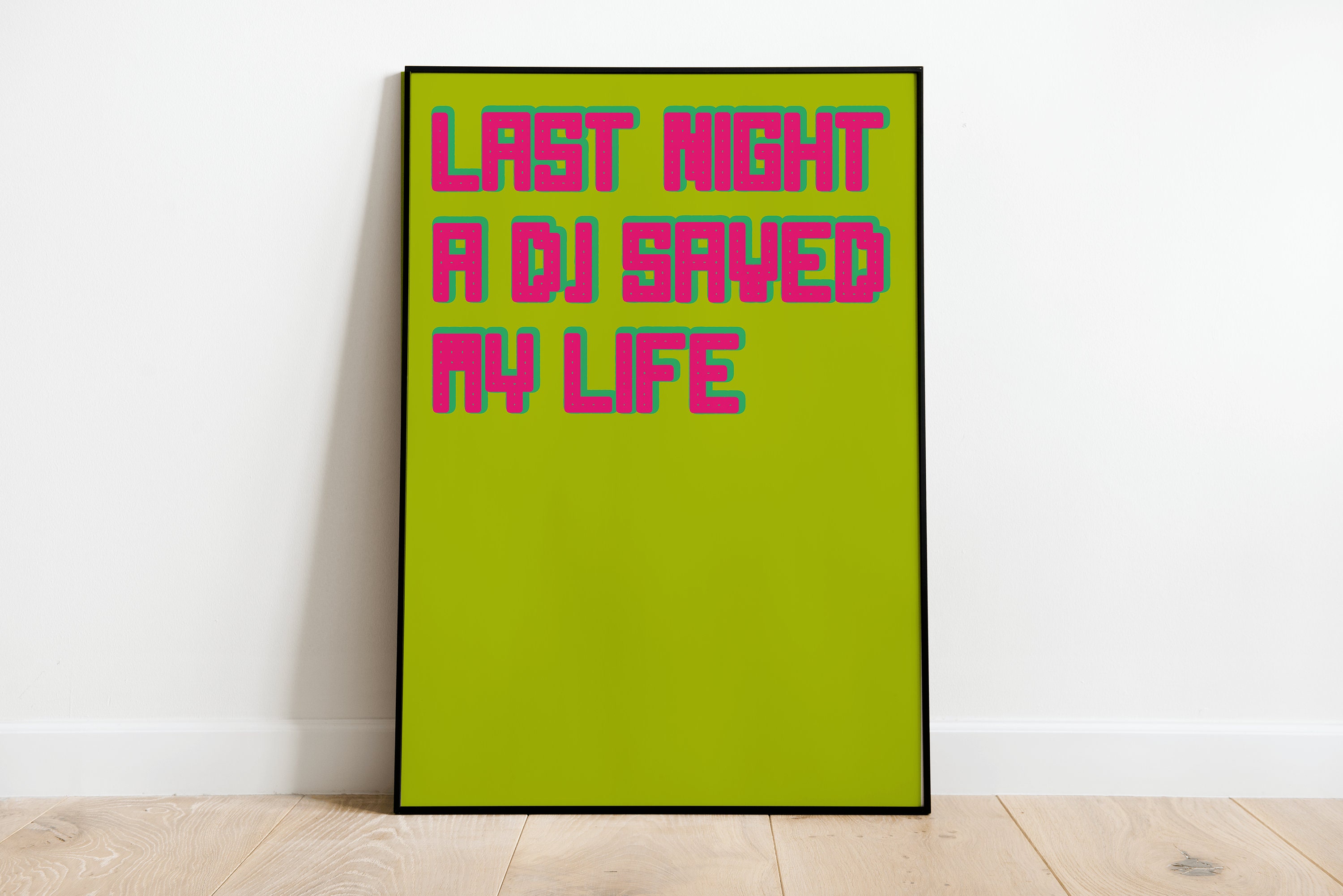 Last Night A Dj Saved My Life Etsy