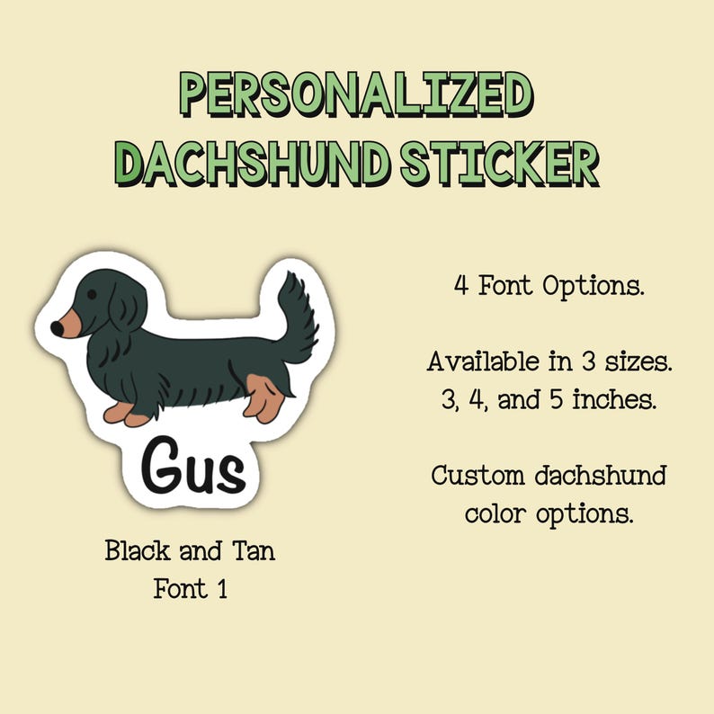 Puede incluir: Pegatina personalizada de perro salchicha con el nombre "Gus" en negro y marr&oacute;n. Disponible en 3 tama&ntilde;os: 7.6, 10.2 y 12.7 cm. El dise&ntilde;o ofrece 4 opciones de fuente y opciones de color personalizadas para el perro salchicha.