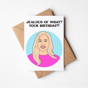 Real Housewives Of Beverly Hills, RHOBH Gift, Sutton Card, Birthday Card, Funny Card MEME, GIF, Bravo Cards