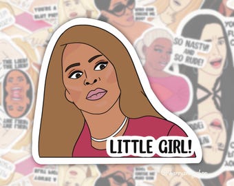 Real Housewives of Atlanta, RHOSLC, Mary Cosby Sticker, Little girl, Bravo Gift, Real Housewives Gifts, waterproof vinyl sticker