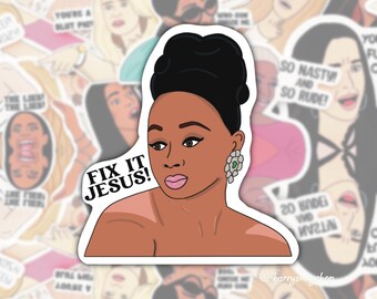 Real Housewives of Atlanta, RHOA, Phadrea Parks Waterproof Vinyl Sticker, Fix It Jesus Bravo Gift, Real Housewives Gifts, Laptop Sticker
