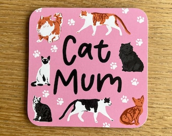 Cat Mum Coaster  - Drinks Coaster Gift from Smiling Faces