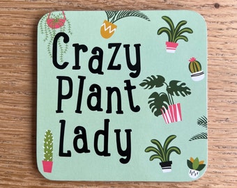 Crazy Plant Lady Coaster  - Drinks Coaster Gift from Smiling Faces
