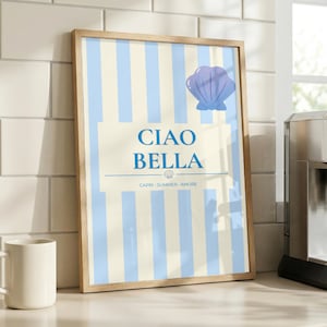 Ciao Bella Poster | Italien Poster | Italian Wall Art | Coastal Wall Decor | Italian Home Decor | Capri Poster