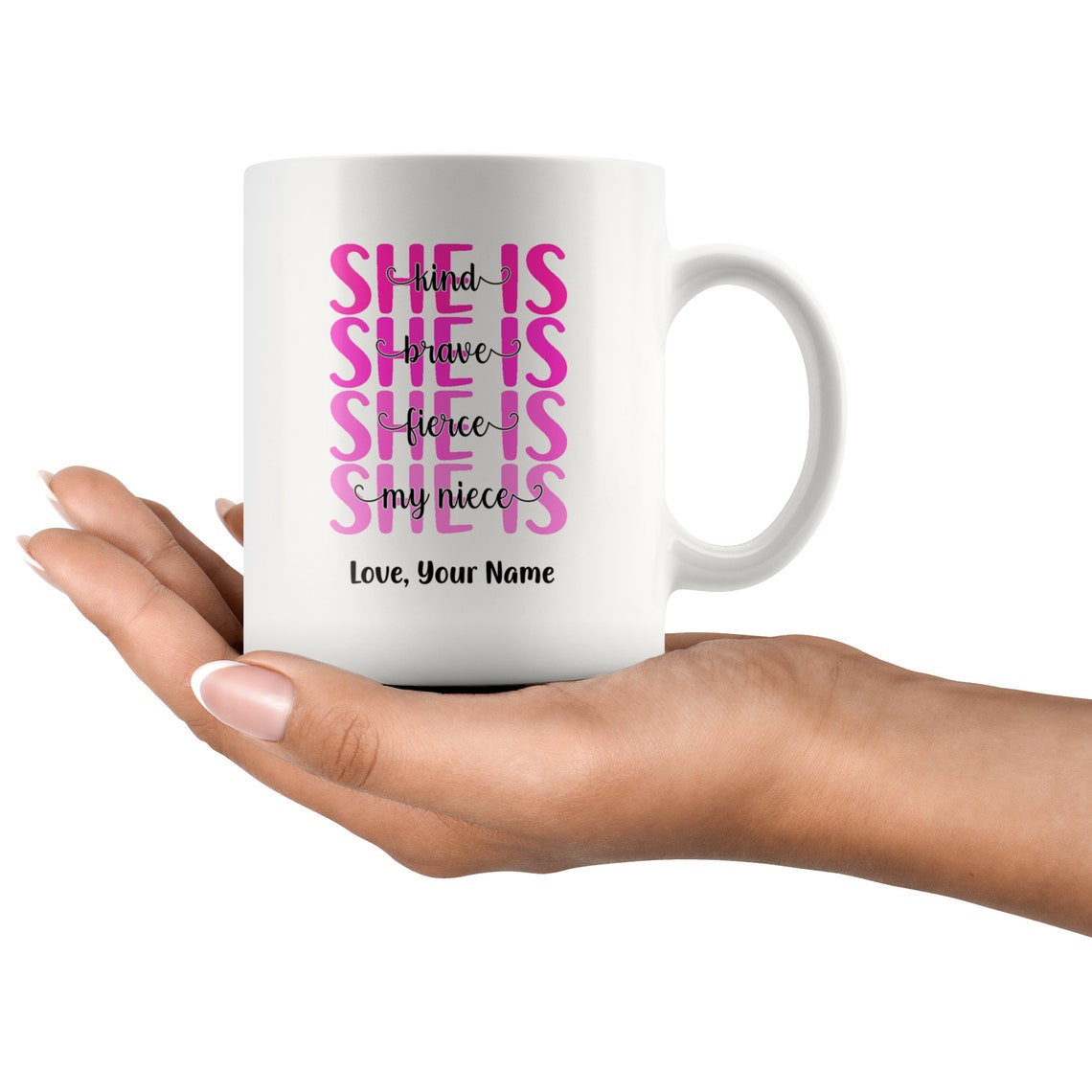 Mug For Niece She Is My Niece Mug Niece Quote Coffee Cup Etsy