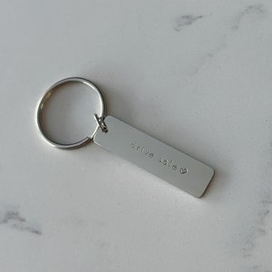 Personalized Drive Safe Keychain | Custom Engraved Message Keychain | Hand Stamped Keychain | Gifts for Her | Gifts for Him | Men&#39;s Keychain