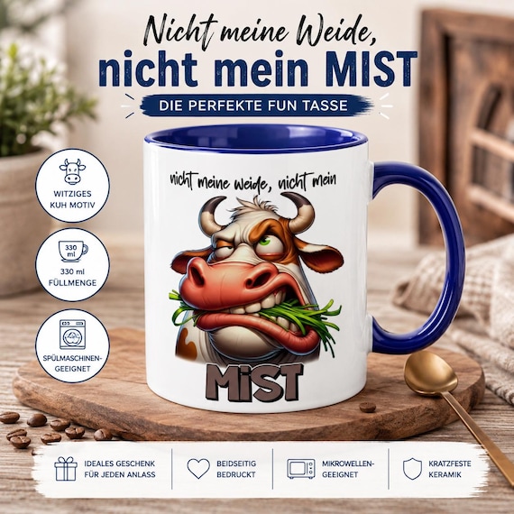 Funny Cow Mug “Not my pasture, not my manure” – Witty Slogan Mug – Office Gift – Sarcasm Mug – Fun Mug with Cow Design