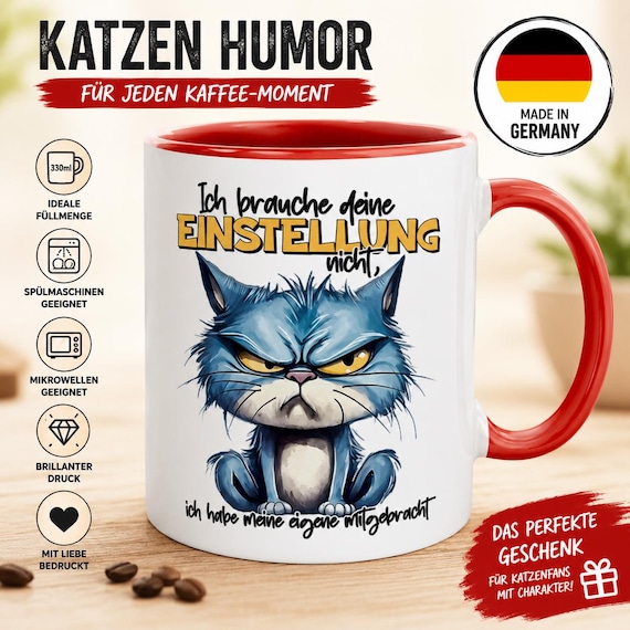 Funny cat mug with saying – I don't need your attitude | Funny cat coffee mug | Gift for cat lovers, office colleagues