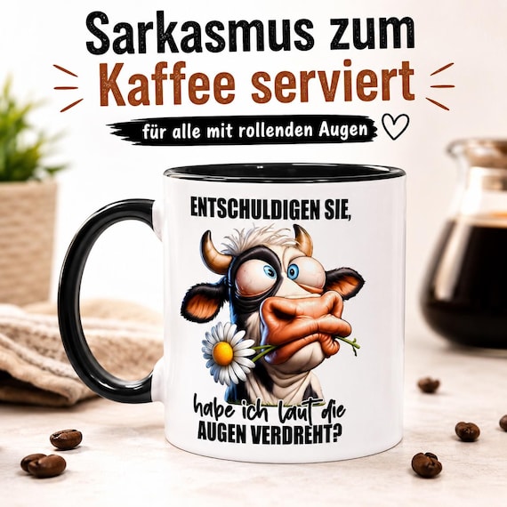 Funny Cow Mug with Saying – Sarcasm Mug for the Office – Humorous Coffee Mug for Colleagues – Gift for Girlfriend/Boyfriend