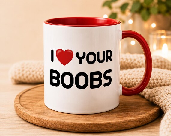 I Love Your Boobs Mug – Funny Mug for Girlfriend & Partner – Cheeky Coffee Mug Gift Idea – Humorous Mug Made in Germany