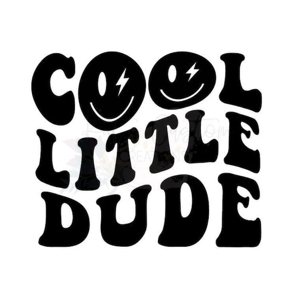 Cool Little Dude svg | Baby Onesie | Instant Digital Download | svg, png, and jpg files | Cricut and Silhouette Machines