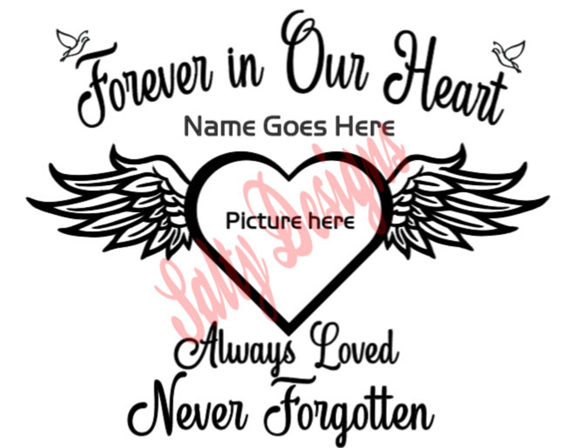Forever in Our Heart PNG, Memorial Shirt Design PNG, Insert Picture PNG ...