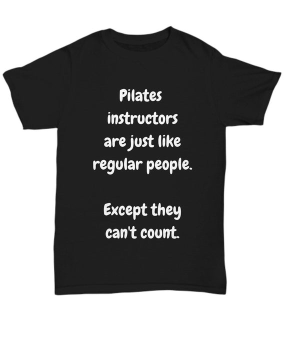 Pilates Instructor Yoga Teacher Black Shirt. Personal Trainer, Gifts for  Pilates Tee, Cheeky Pilates Shirt, Best Trainer, Pilates Apparel.