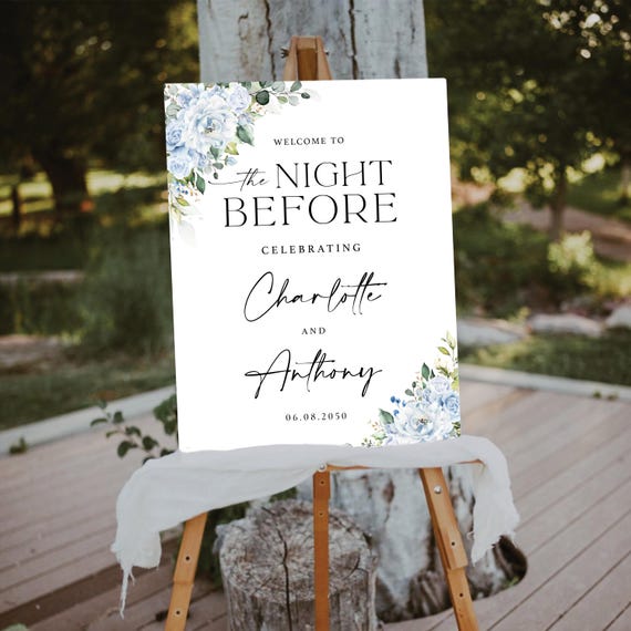 PRINTED OR DIGITAL Dusty Blue Floral The Night Before Welcome Sign, Greenery Rehearsal Dinner Foam Board, Poster, Eucalyptus Wedding, LB5