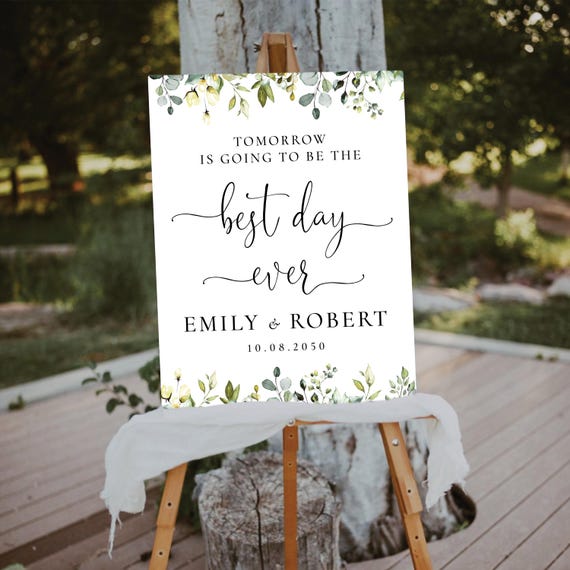 Greenery Tomorrow is going to be the best day ever Welcome Sign, Botanicals Wedding Rehearsal Dinner Sign, Wedding Decor, Eucalyptus, HB4