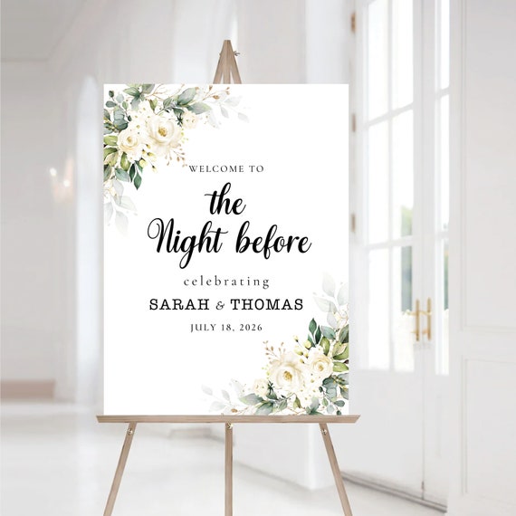 White Roses Rehearsal Dinner welcome sign, cream roses the night before Sign, Wedding Rehearsal Decoration, Cream Roses, Greenery, WR3