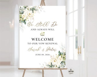 White roses Vow renewal sign, We Still Do Sign, Vow Renewal Decor, Anniversary Wedding Sign, Established Sign, Anniversary Decor, WR3