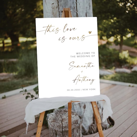 Minimalist Wedding Welcome Sign, This Love Is Ours Sign, Modern Wedding Sign, Printable Wedding Welcome Sign, Wedding Rehearsal Decorations