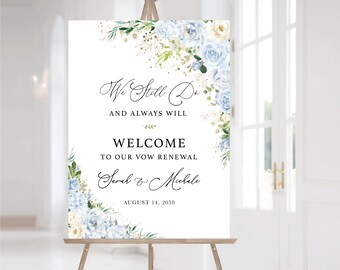 Dusty Blue Vow Renewal Welcome Sign: We Still Do, Botanical (Digital Printable, 24x36in LB2)