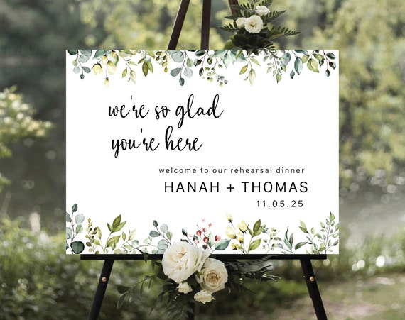 The night before Rehearsal Dinner, Rehearsal Dinner Sign, Wedding Rehearsal Sign, we're so glad you're here, Greenery Welcome Sign, HB4