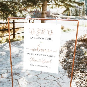 Monder Vow renewal Welcome sign, We Still Do and Always Will Sign, Vow Renewal Decorations, Anniversary Wedding Sign, Established Sign