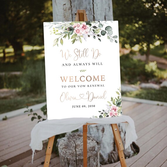 Blush pink rose Vow renewal Welcome sign, We Still Do & Always Will Sign, Vow Renewal Decor, Anniversary Wedding Sign, Established Sign, BG1