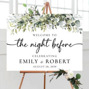 Greenery The night before Rehearsal Dinner Welcome Sign, Printable Botanical Wedding Rehearsal Welcome Poster, Custom Digital File, HB1