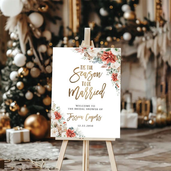 Winter Bridal Shower Sign, Christmas wedding decor, Boho red floral greenery pinecone Bridal Decorations, Tis the season to be married, GP1